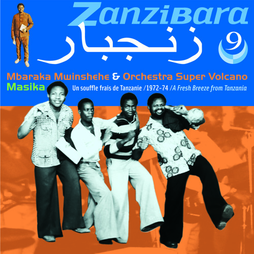 Zanzibara Vol 9 de Mbaraka Mwinsheshe & Orchestra Super Volcano 