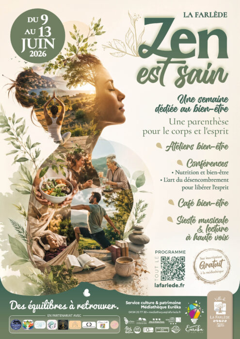 « Affiche pour la Semaine du bien-être 'Zen est sain' à La Farlède, du 9 au 13 juin 2026. Une semaine dédiée au bien-être avec ateliers, conférences, café bien-être, sieste musicale et lecture à haute voix. Programme disponible sur lafarlede.fr. Gratuit sur inscription à la médiathèque. »
