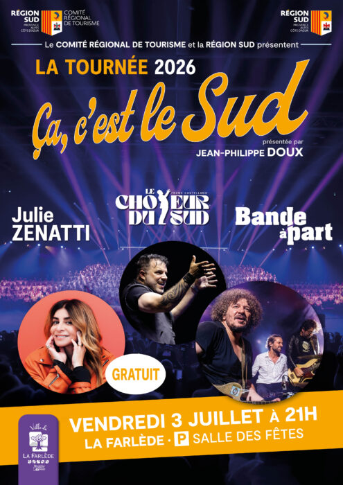 "Affiche pour le concert 'Ça, c'est le Sud' avec Julie Zenatti, Le Chœur du Sud et Bande à part, présenté par Jean-Philippe Doux. Vendredi 3 juillet 2026 à 21h à la salle des fêtes de La Farlède. Entrée gratuite."