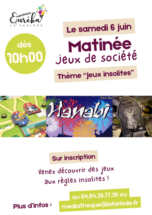 Affiche de la matinée jeux de société du samedi 6 juin à 10h, thème jeux insolites, avec visuels de jeux comme Hanabi et illustration de plateau.