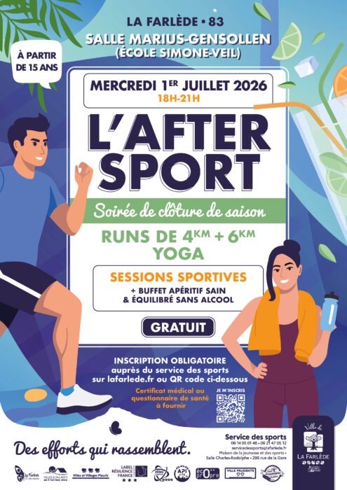 "Affiche pour l'After Sport, soirée de clôture de saison à La Farlède, le mercredi 1er juillet 2026 de 18h à 21h à la salle Marius-Gensollen. Runs de 4 km et 6 km, yoga, sessions sportives, buffet apéritif sain et équilibré sans alcool. Gratuit. À partir de 15 ans. Inscription obligatoire."