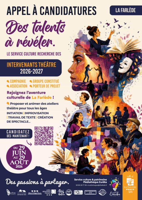 « Affiche d'appel à candidatures pour des intervenants théâtre à La Farlède pour la saison 2026-2027. Titre : 'Des talents à révéler'. Illustration colorée avec des silhouettes de personnes lisant, jouant la comédie, et un masque de théâtre. Texte : 'Le service culture recherche des intervenants théâtre. Rejoignez l’aventure culturelle de La Farlède !'. Dates de candidature : du 29 juin au 29 août 2026. »