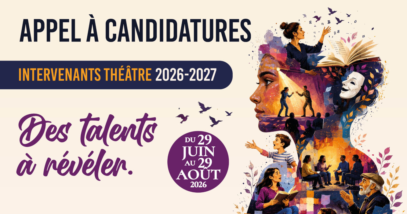 « Affiche d'appel à candidatures pour des intervenants théâtre à La Farlède pour la saison 2026-2027. Titre : 'Appel à candidatures - Intervenants théâtre 2026-2027'. Sous-titre : 'Des talents à révéler'. Illustration stylisée avec un profil de femme dont les cheveux se transforment en scènes de théâtre (personnages, livres ouverts, masque de théâtre). Dates de candidature : du 29 juin au 29 août 2026. »