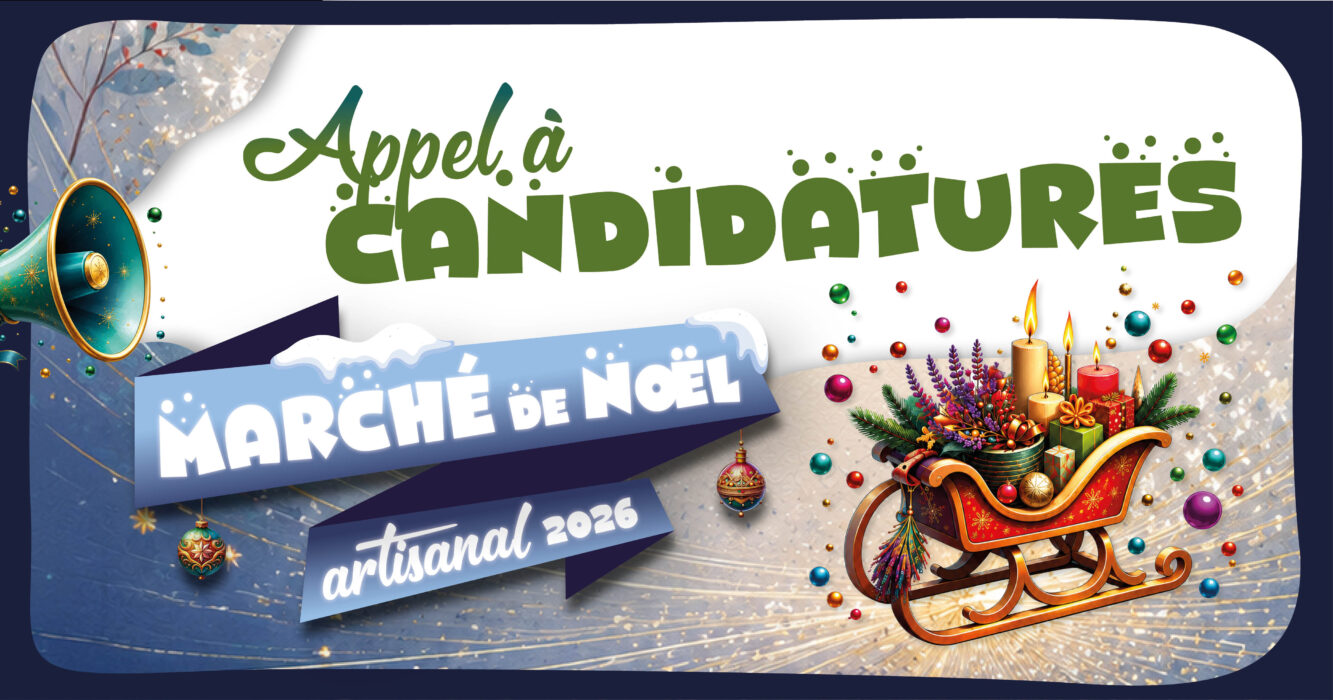 « Affiche pour l'appel à candidatures pour le Marché de Noël artisanal 2026. Illustration festive avec un traîneau rouge rempli de cadeaux, de bougies allumées, de branches de sapin et de décorations colorées. Texte : 'Appel à candidatures - Marché de Noël artisanal 2026'. »