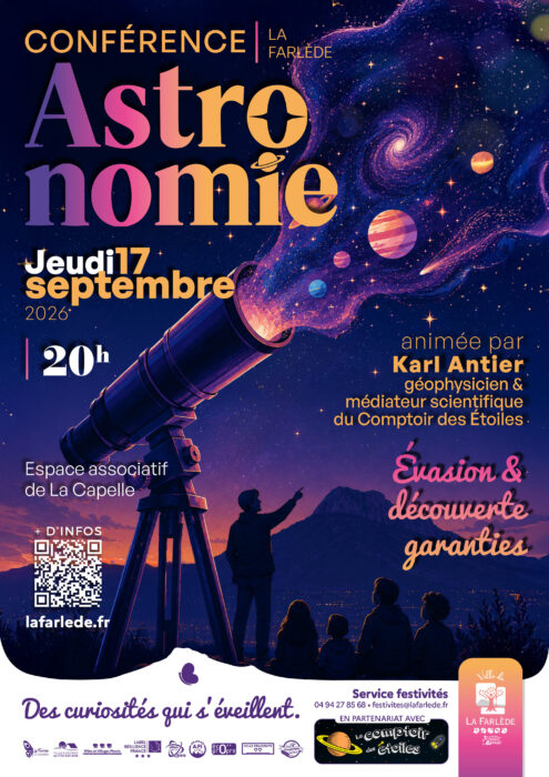 « Affiche pour une conférence sur l'astronomie à La Farlède, le jeudi 17 septembre 2026 à 20h, à l'Espace associatif de La Capelle. Animée par Karl Antier, géophysicien et médiateur scientifique du Comptoir des Étoiles. Thème : 'Évasion & découverte garanties'. Illustration d'un télescope pointé vers un ciel étoilé avec des planètes et des nébuleuses. Slogan : 'Des curiosités qui s'éveillent.' »